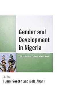 Gender and Development in Nigeria (inbunden)