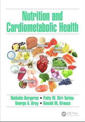 Nutrition and Cardiometabolic Health (inbunden)