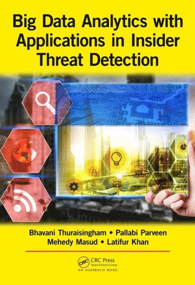 Big Data Analytics with Applications in Insider Threat Detection (h�ftad)