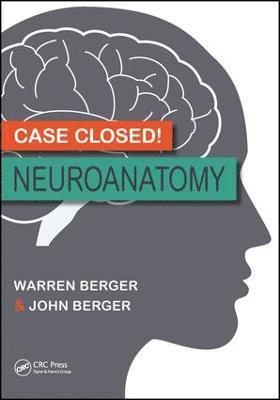 Case Closed! Neuroanatomy (h�ftad)