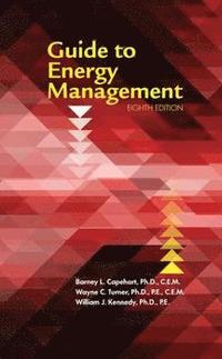 Guide to Energy Management, Eighth Edition (inbunden)