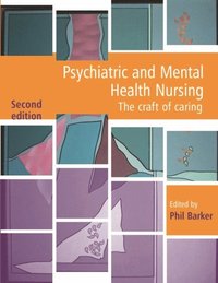 Psychiatric and Mental Health Nursing (e-bok)