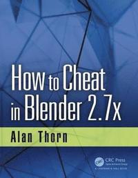 How to Cheat in Blender 2.7x (hftad)