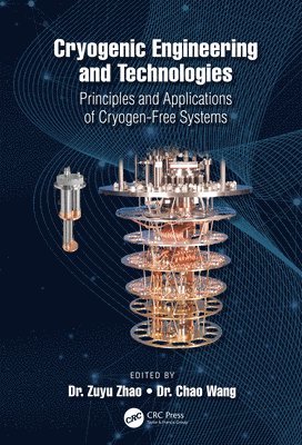 Cryogenic Engineering and Technologies (inbunden)