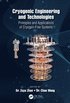 Cryogenic Engineering and Technologies