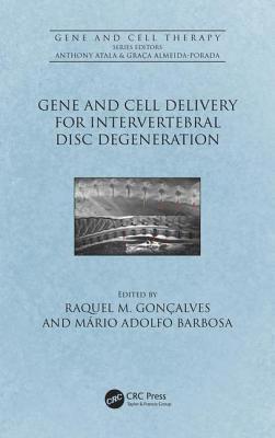 Gene and Cell Delivery for Intervertebral Disc Degeneration (inbunden)