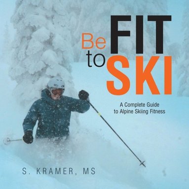 Be Fit to Ski (häftad)