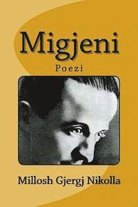 Migjeni: Millosh Gjergj Nikolla (häftad)