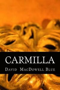 Carmilla: a play in one act (hftad)