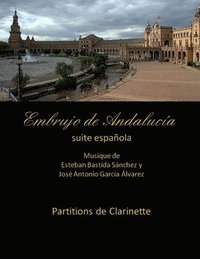 Embrujo De Andalucia - Suite Espanola - Partitions De Piccolo: Esteban