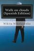 Walk on clouds (Spanish Edition)