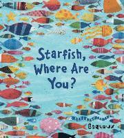 Starfish, Where Are You? (inbunden)