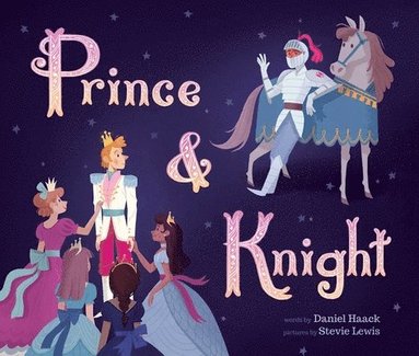 Prince & Knight (inbunden)