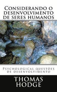 Considerando o desenvolvimento de seres humanos: Psychological questes de desenvolvimento (hftad)