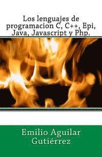 Los lenguajes de programacion c, c++, epi, java, javascript y php (häftad)