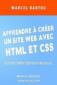 Apprendre À Créer Son Site Web Avec HTML Et CSS (häftad)