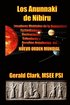 Los Anunnaki de Nibiru: Creadores Olvidados de la Humanidad, Esclavizadores, Destructores, Salvadores y Ocultos Arquitectos del Nuevo Orden Mundial