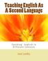 Teaching English As A Second Language: Teaching English In Different Contexts