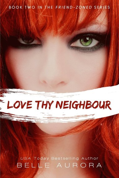 Love Thy Neighbor (häftad)