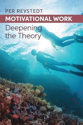Motivational Work: Deepening the Theory (hftad)