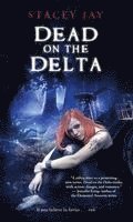 Dead on the Delta (häftad)