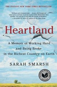 Heartland: A Memoir of Working Hard and Being Broke in the Richest Country on Earth (inbunden)