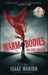 Warm Bodies and the New Hunger
