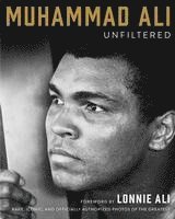 Muhammad Ali Unfiltered (inbunden)