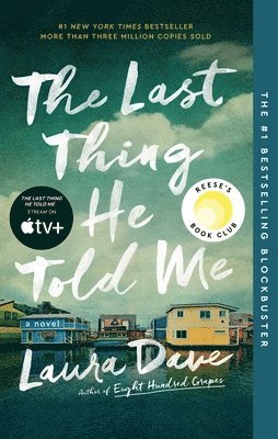 The Last Thing He Told Me (inbunden)