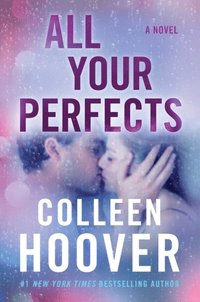 All Your Perfects (e-bok)