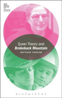 Queer Theory and Brokeback Mountain (e-bok)
