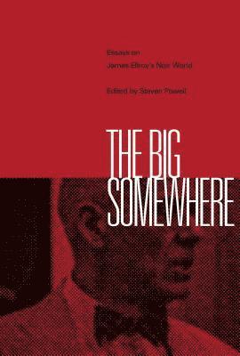 The Big Somewhere (inbunden)