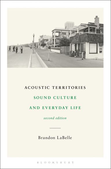 Acoustic Territories, Second Edition (häftad)