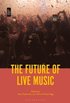 The Future of Live Music