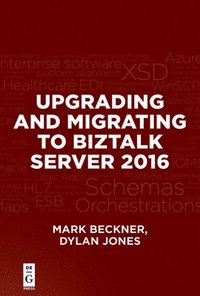 Upgrading and Migrating to BizTalk Server 2016 (hftad)