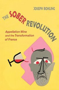 The Sober Revolution (inbunden)
