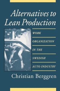 Alternatives to Lean Production (inbunden)