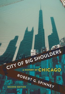 City of Big Shoulders (inbunden)