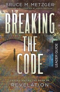 Breaking the Code Leader Guide Revised Edition (hftad)