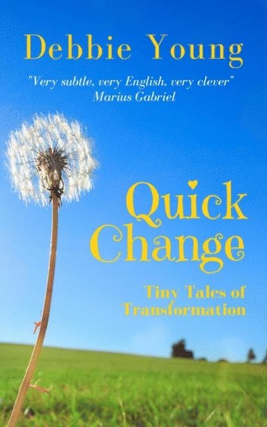 Quick Change (inbunden)