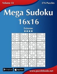 Mega Sudoku 16x16 - Extreme - Volume 33 - 276 Puzzles (häftad)
