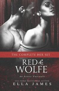 Red & Wolfe: An Erotic Fairytale (häftad)