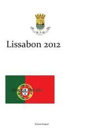 Europa - Reisen: Lissabon 2012 (hftad)