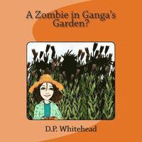 A Zombie in Ganga's Garden? (hftad)