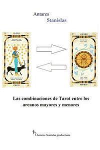 Las combinaciones de Tarot entre los arcanos mayores y menores (inbunden)