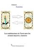 Las combinaciones de Tarot entre los arcanos mayores y menores