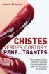 Chistes verdes, cortos y pene...trantes: Los mejores chistes verdes de una sola frase para practicar sexo oral, en casa, en la oficina y en los viajes