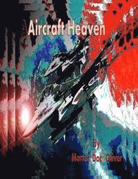 Aircraft Heaven (häftad)