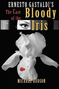 The Case of the Bloody Iris (häftad)