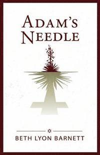 Adam's Needle (häftad)